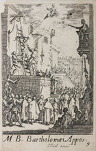 Load image into Gallery viewer, Jacques Callot. Martyrdom of Saint Bartholomew. Etching. ca. 1632.