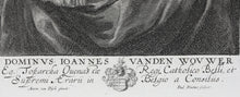 Load image into Gallery viewer, Portrait of Jan van den Wouwer. Engraving by Anthony van Dyck, Paulus Pontius, Lucas Vorsterman I. 1630-1641.