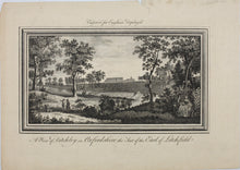 Load image into Gallery viewer, Luke Sullivan, after. A View of Ditchley in Oxfordshire, the Seat of the Earl of Lichfield. Engraving. Late 18th to early 19th Centuries.