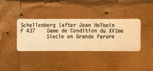 Load image into Gallery viewer, Hans Holbein the Younger, after. Dame de condition du XVIème Siècle en grande parure. Engraving by Johann Rudolf Schellenberg. Basel, 1798.