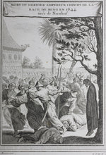Load image into Gallery viewer, Johan Nieuhof, after. Mort du dernier Empereur Chinois de la Race de Ming en 1644. Engraved by Nicolas Dauphin de Beauvais. 1749.