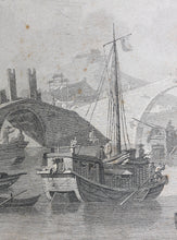 Load image into Gallery viewer, William Alexander, after. Chinese Barges of the Embassy passing under a Bridge. Engraving by William Byrne. 1796.
