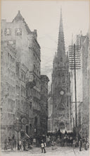 Load image into Gallery viewer, Frank M. Gregory. Old Trinity and Wall Street. Etching. 1885–86.