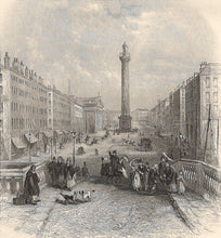 Load image into Gallery viewer, Thomas Creswick, after. Sackville Street. Dublin. Engraving by Henry Wallis. Early 19 century.