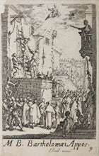 Load image into Gallery viewer, Jacques Callot. Martyrdom of Saint Bartholomew. Etching. ca. 1632.
