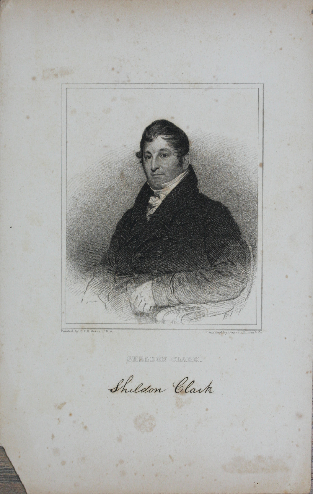 Samuel Finley Breese Morse P.N.A., after. Portrait of Sheldon Clark. Engraving by Daggett, Hinman & Co. Mid XIX C.