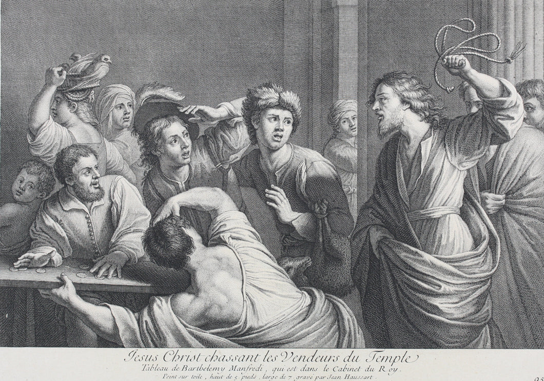 Bartolommeo Manfredi, after. The expulsion of the moneychangers. Engraving by Jean-Baptiste Haussard. 1742.