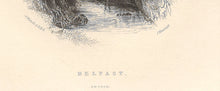 Load image into Gallery viewer, Andrew Nicholl, after. Belfast. Engraving by J. Hinchliff. Early 19 century.
