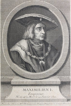 Load image into Gallery viewer, Monogrammist LM, after. Portrait of Maximilien I, Empereur. Engraving by René Gaillard. 1755 -1777.
