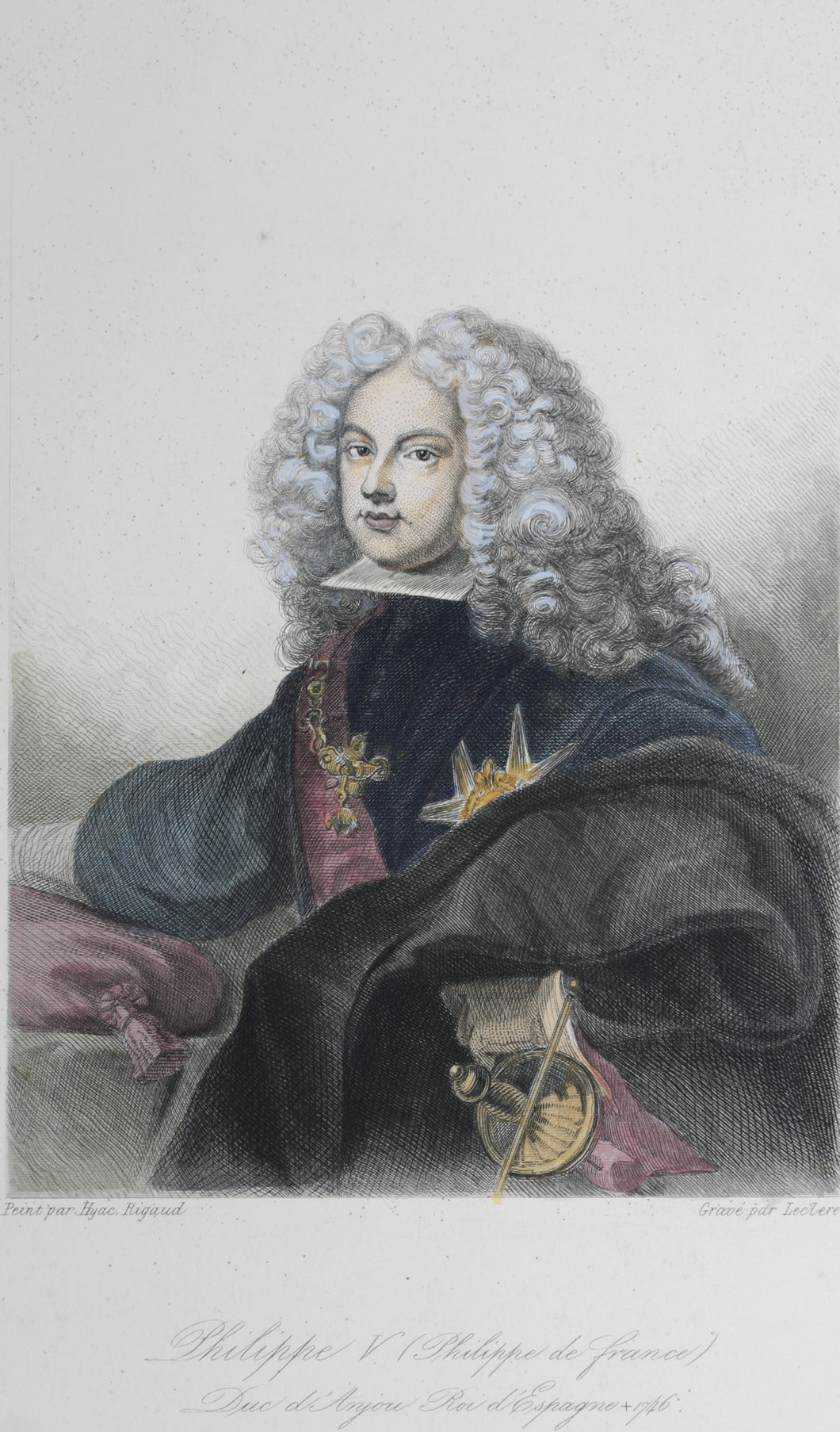 Hyacinthe Rigaud, after. Portrait of Philip V of Spain. Chalcographie du Louvre. Hand colored engraving by Leclère. 1830s.