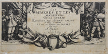 Load image into Gallery viewer, Jacques Callot. Title Page from the series Les Misères et les Malheurs de la Guerre. Etching. 1633.
