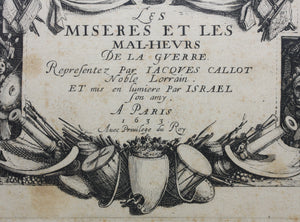 Jacques Callot. Title Page from the series Les Misères et les Malheurs de la Guerre. Etching. 1633.