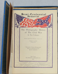 Miller, Francis Trevelyan, editor. The Photographic History of the Civil War. New York: Review of Reviews, 1911. Ten volumes. First edition.