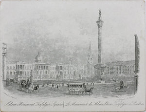 Joseph Thomas Wood, publisher. Nelson Monument Trafalgar Square. Enamel card. Circa 1851.
