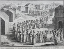 Load image into Gallery viewer, Bernard Picart. Wedding Ceremonies of the Peoples of Java. Engraving. 1726.
